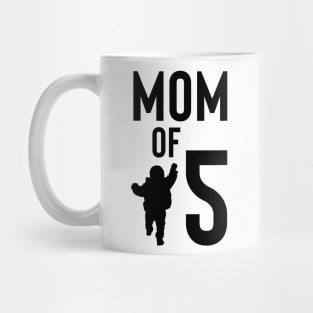 mom of 5 Mug